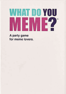 What do you meme?